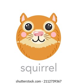 Squirrel Cute portrait with name text smile head cartoon round shape animal face, isolated character avatar vector icon illustrations on white background. Flat simple hand drawn for kids poster, card