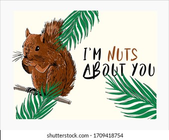 Squirrel illustration with slogan. Vector graphic for t-shirt print and other uses.