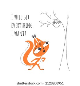 Squirrel and nut. Vector illustration isolated on white background with motivation phrase