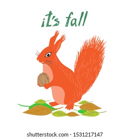 Squirrel with walnut on fallen leaves and it's fall inscription. Autumn vector illustration.