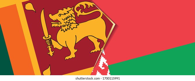 Sri Lanka and Belarus flags, two vector flags symbol of relationship or confrontation.