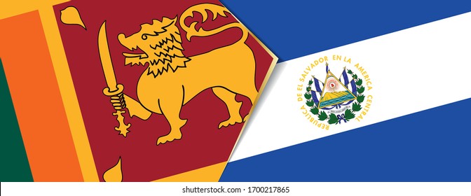 Sri Lanka and El Salvador flags, two vector flags symbol of relationship or confrontation.