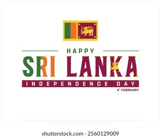 SRI LANKA Independence Day vector design on a white background, Typographic Design of SRI LANKA Independence Day, SRI LANKA flag typography with national flag, Vector design of Sri Lanka national day