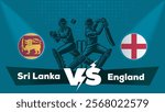 Sri Lanka VS England Match , England Vs Sri Lanka cricket match , Cricket match concept with creative illustration.eps