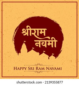 Sri Ram Navami Hinteri übersetzt: Happy Ram Navami , ein Hindu-Festival gefeiert von Lord Ram, Hintergrund, Hindi-Typografie mit Ram Mandir , Poster, Banner Design