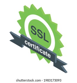 Ssl certificate icon. Isometric of Ssl certificate vector icon for web design isolated on white background