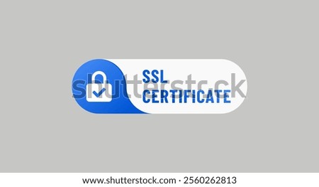 SSL certificate label design element. SSL certificate label for product packaging design element. SSL certificate logo for packaging design element.
