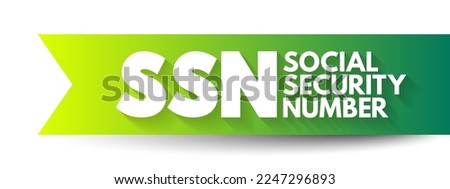 SSN - Social Security Number acronym, concept background