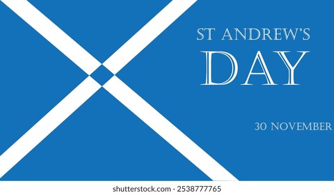 St Andrew's Day 30 November vector art design, symbol, independence, national, holiday, white background, graphic, text, shape, banner, design, happy, flag,