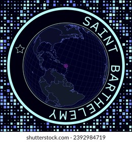 St. Barths on globe vector. Futuristic satelite view of the world centered to St. Barths. Geographical illustration with shape of country and squares background. Bright neon colors on dark background.