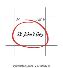 St. John’s Day, June 24.