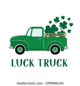 St. Patrick’s Day Retro Truck Delivers Shamrocks. Saint Patricks Day Greeting Card. Green Vintage Pickup. Vector Template For Banner, Poster, Flyer, Postcard, Etc.