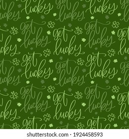 St. Patrick’s day seamless pattern with clover and fortune message.