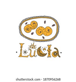 St Lucia Sweden saffron buns. Scandinavian Christmas tradition. Lucia bread with raisins in decorative frame hand drawn vector illustration with lettering. Perfect for cards, posters and banners