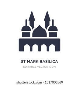 st mark basilica icon on white background. Simple element illustration from Monuments concept. st mark basilica icon symbol design.