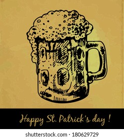  St. Patrick day card, hand- drawn glass of beer with foam on  background with old paper texture