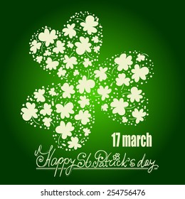  St. Patrick day card. Many green clovers forming one big clover with three leaves and lettering on gradient green background.