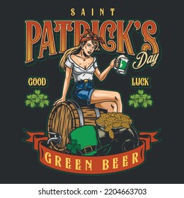 St. Patrick day colorful flyer vintage beautiful woman on barrel with green beer or ale wishes good luck vector illustration