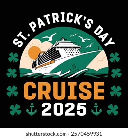 St Patrick Day Cruise 2025 Themed T Shirt Vector Artwork