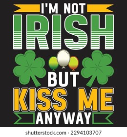 St patrick day irish traditional graphic t shirt . St patrick day related quote design or elements 