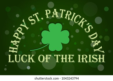 St. Patrick Day poster.Clover design element with wishing lettering on green. Vector illustration