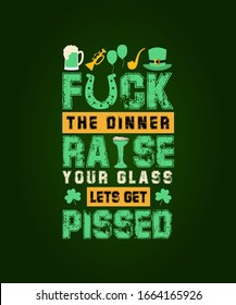 St Patrick day Raise your glass quotes typography vector illustration for banner and print materials