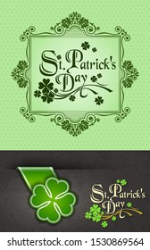 St. Patrick Day Retro Luxurious design poster. A clover leaf and greeting inscription in green colors. Vector illustration