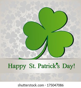 St. Patrick holiday greeting card.  Celebration background with clover leaves and place for your text. Vector Illustration 