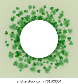 St Patrick s Day frame background. Lucky spring design with shamrock. Clover round border. And also includes EPS 10 vector