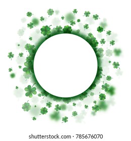 St Patrick s Day frame background. Lucky spring design with shamrock. Clover round border. And also includes EPS 10 vector