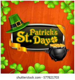 St. Patrick. S Day vintage holiday badge design. Patricks lettering in metallic frame with clover and golds pot on wooden. Vector illustration