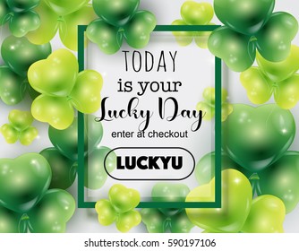 St Patrick's Day advertisement background. Green realistic balloons in shape of clover leaf, frame and promo code text, vector illustration.