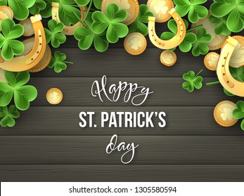 St. Patricks Day background. 3d realistic clover leaves, golden horseshoes and coins on wooden texture for greeting holiday design. Vector illustration.