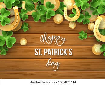 St. Patricks Day background. 3d realistic clover leaves, golden horseshoes and coins on wooden texture for greeting holiday design. Vector illustration.