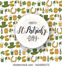 St Patrick's day background with Hand drawn icons. St. Patrick's hat, horseshoe, beer, barrel, irish flag, four-leaf clover and gold coins. Lettering. Engraving illustrations