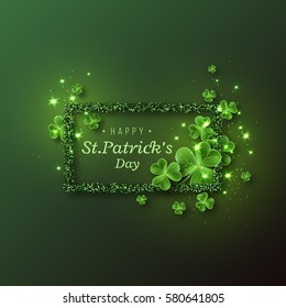 St. Patrick's Day background. Holiday design with leaves, glitter frame and glowing lights. Vector illustration.