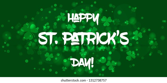 St. Patricks day background with shamrock and text. Happy Saint Patrick's Day.  Lucky trefoil confetti.   Template for poster, gift certificate, greeting cards design, banner