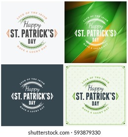 St. Patricks Day badge design. Set of vector typographic posters or greetings cards. Saint Patricks Day backgrounds