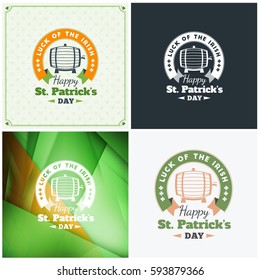 St. Patricks Day badge design. Set of vector typographic posters or greetings cards. Saint Patricks Day backgrounds