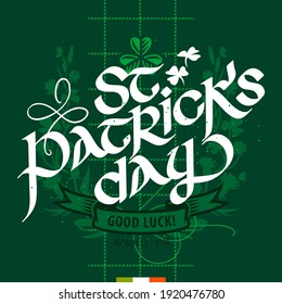 St. Patrick's day card with calligraphic inscription
