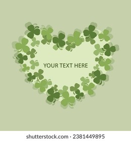 St Patricks day card with clover with place for your text Frame of shape heart with shamrock Lucky symbol Good luck charm Vector graphic element For greeting cards invitations posters banners