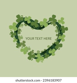 St Patricks day card with clover Frame of shape heart with shamrock Lucky symbol Good luck charm Green heart with leaves Vector graphic element For greeting cards invitations posters banners