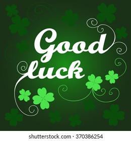 St. Patrick's Day Card. Good Luck. Clover
