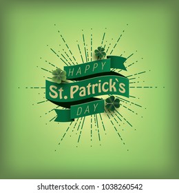 St. patrick's day card. Green ribbon with text, clover and sunburst. Vector illustration