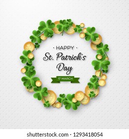 St. Patricks Day card. Wreath with clover leaves and coins on white background for greeting holiday design. Vector illustration.