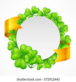 St. Patrick's Day clover round template. Green lucky four leaf Irish clover in circle template with ribbon. Vector circle illustration 