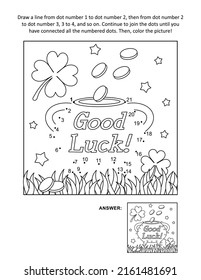 St. Patrick's Day connect the dots picture puzzle and coloring page with pot of gold, coins, grass, shamrock, Good Luck greeting. Answer included.
