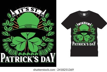 it's St. Patrick's Day. Creative, typography , Illustration, vector t shirt design template, ready  for print poster, banner, mug, shirt.  