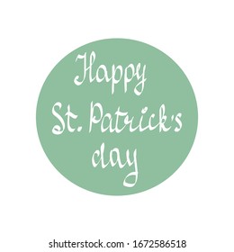 St. Patrick's Day  Design, with Green background and  Letter on White Background. Vector Irish Lucky Holiday Design Template for Coupon, Banner, Voucher or Promotional Poster.
