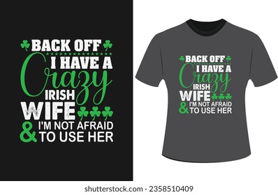 St. Patrick's Day Design. This design can be use for creating products such as: T-Shirt, Hoodie, Mug, Bag, Poster, Wall Art, Phone Cover, Pillow and much more.
